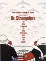 Доктор Стрейнджлав, или Как я научился не волноваться и полюбил атомную бомбу