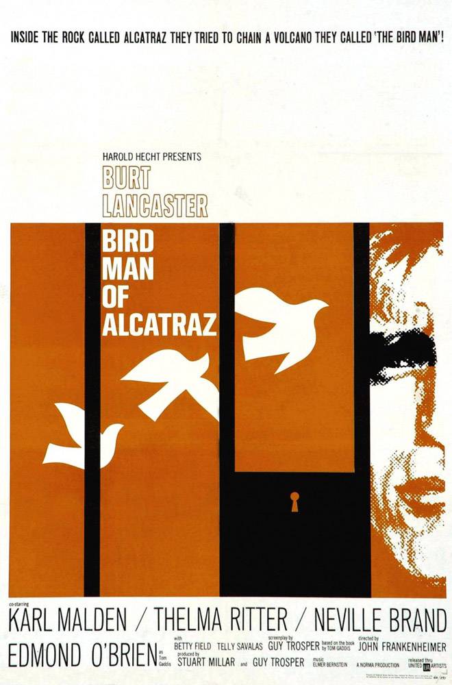 Любитель птиц из Алькатраса / Birdman of Alcatraz (1962) отзывы. Рецензии. Новости кино. Актеры фильма Любитель птиц из Алькатраса. Отзывы о фильме Любитель птиц из Алькатраса