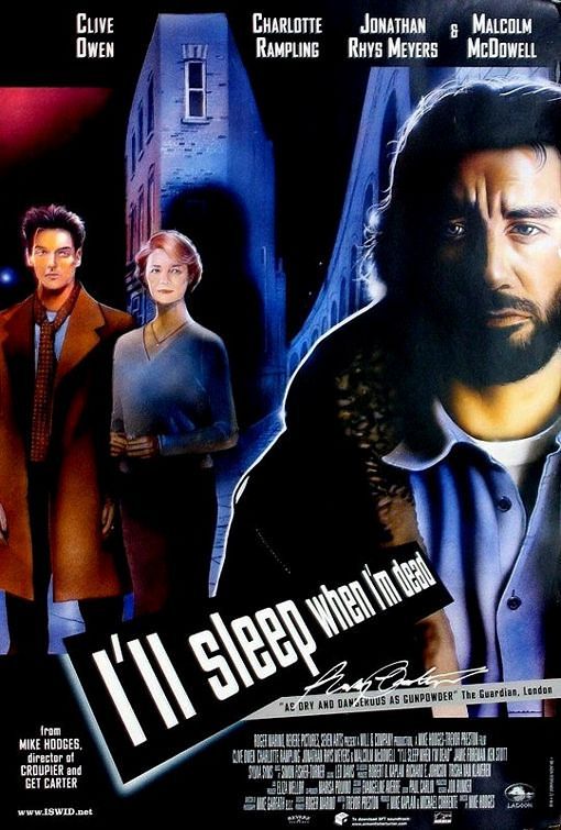 Засну, когда умру / I`ll Sleep When I`m Dead (2003) отзывы. Рецензии. Новости кино. Актеры фильма Засну, когда умру. Отзывы о фильме Засну, когда умру