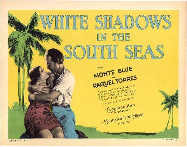 Белые тени южных морей / White Shadows in the South Seas (1928) отзывы. Рецензии. Новости кино. Актеры фильма Белые тени южных морей. Отзывы о фильме Белые тени южных морей