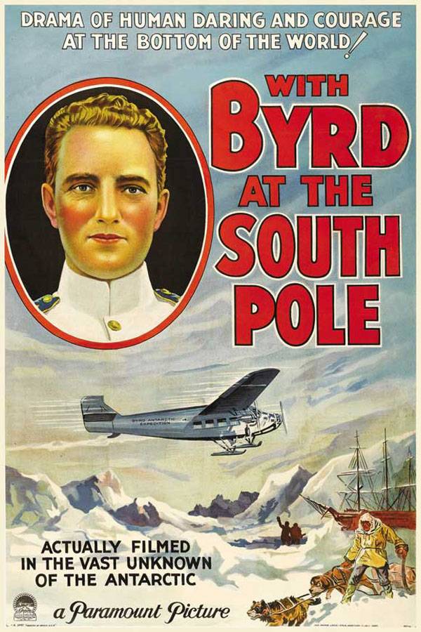 С Бирдом на Южный полюс / With Byrd at the South Pole (1930) отзывы. Рецензии. Новости кино. Актеры фильма С Бирдом на Южный полюс. Отзывы о фильме С Бирдом на Южный полюс