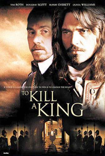 Постер N56599 к фильму Убить короля (2003)