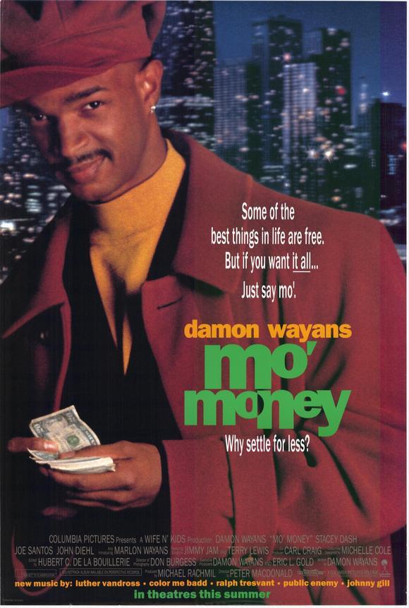 Больше денег / Mo` Money (1992) отзывы. Рецензии. Новости кино. Актеры фильма Больше денег. Отзывы о фильме Больше денег