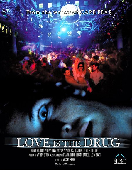 Любовь – это наркотик: постер N56908
