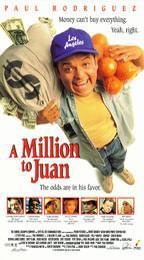 Миллион для Хуана / A Million to Juan (1994) отзывы. Рецензии. Новости кино. Актеры фильма Миллион для Хуана. Отзывы о фильме Миллион для Хуана