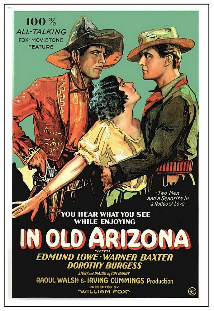 В старой Аризоне / In Old Arizona (1928) отзывы. Рецензии. Новости кино. Актеры фильма В старой Аризоне. Отзывы о фильме В старой Аризоне