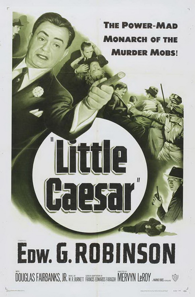 Маленький Цезарь / Little Caesar (1931) отзывы. Рецензии. Новости кино. Актеры фильма Маленький Цезарь. Отзывы о фильме Маленький Цезарь