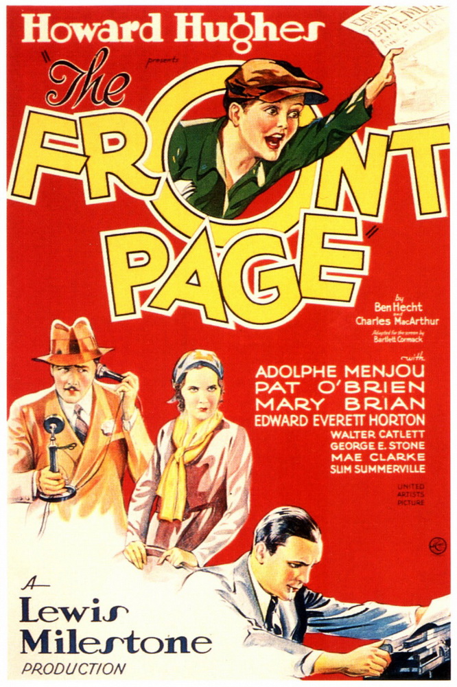 Первая полоса / The Front Page (1931) отзывы. Рецензии. Новости кино. Актеры фильма Первая полоса. Отзывы о фильме Первая полоса