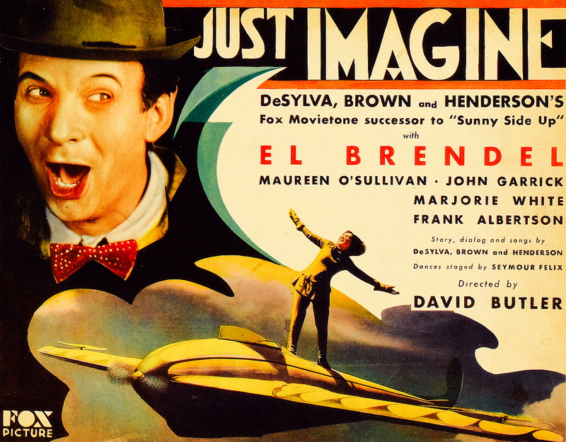 Только представьте / Just Imagine (1930) отзывы. Рецензии. Новости кино. Актеры фильма Только представьте. Отзывы о фильме Только представьте
