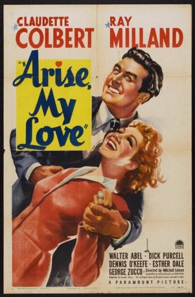Воскресни, любовь моя / Arise, My Love (1940) отзывы. Рецензии. Новости кино. Актеры фильма Воскресни, любовь моя. Отзывы о фильме Воскресни, любовь моя