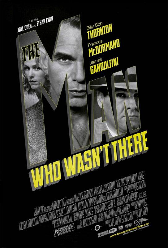 Человек, которого не было / The Man Who Wasn`t There (2001) отзывы. Рецензии. Новости кино. Актеры фильма Человек, которого не было. Отзывы о фильме Человек, которого не было