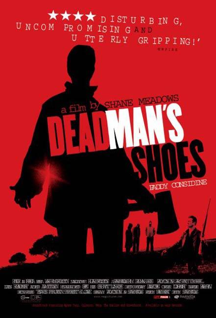 Ботинки мертвеца / Dead Man`s Shoes (2004) отзывы. Рецензии. Новости кино. Актеры фильма Ботинки мертвеца. Отзывы о фильме Ботинки мертвеца