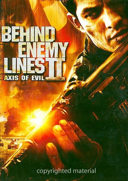 В тылу врага 2: Ось зла / Behind Enemy Lines II: Axis of Evil (2006) отзывы. Рецензии. Новости кино. Актеры фильма В тылу врага 2: Ось зла. Отзывы о фильме В тылу врага 2: Ось зла