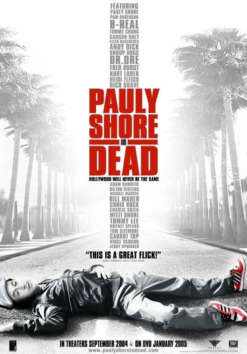 Поли Шор мертв / Pauly Shore Is Dead (2003) отзывы. Рецензии. Новости кино. Актеры фильма Поли Шор мертв. Отзывы о фильме Поли Шор мертв