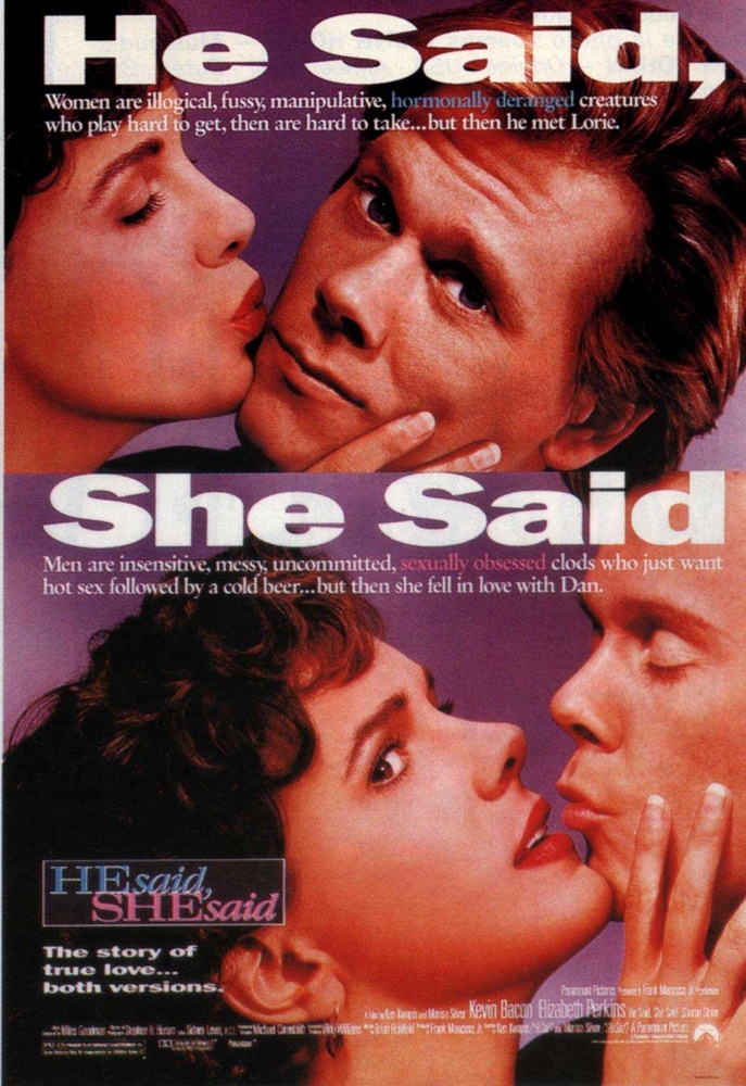 Он сказал, она сказала / He Said, She Said (1991) отзывы. Рецензии. Новости кино. Актеры фильма Он сказал, она сказала. Отзывы о фильме Он сказал, она сказала