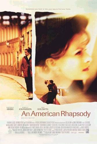 Американская рапсодия / An American Rhapsody (2001) отзывы. Рецензии. Новости кино. Актеры фильма Американская рапсодия. Отзывы о фильме Американская рапсодия