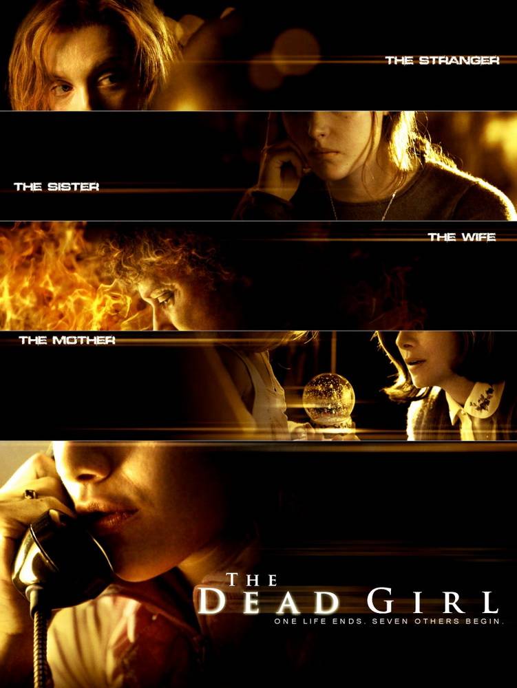 Мертвая девочка / The Dead Girl (2006) отзывы. Рецензии. Новости кино. Актеры фильма Мертвая девочка. Отзывы о фильме Мертвая девочка