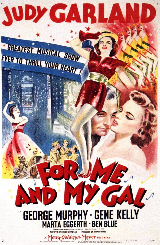 Для меня и моей девочки / For Me and My Gal (1942) отзывы. Рецензии. Новости кино. Актеры фильма Для меня и моей девочки. Отзывы о фильме Для меня и моей девочки