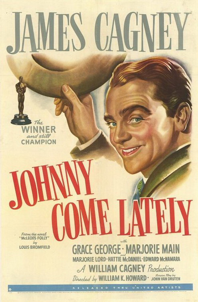 Джон приходит поздно / Johnny Come Lately (1943) отзывы. Рецензии. Новости кино. Актеры фильма Джон приходит поздно. Отзывы о фильме Джон приходит поздно