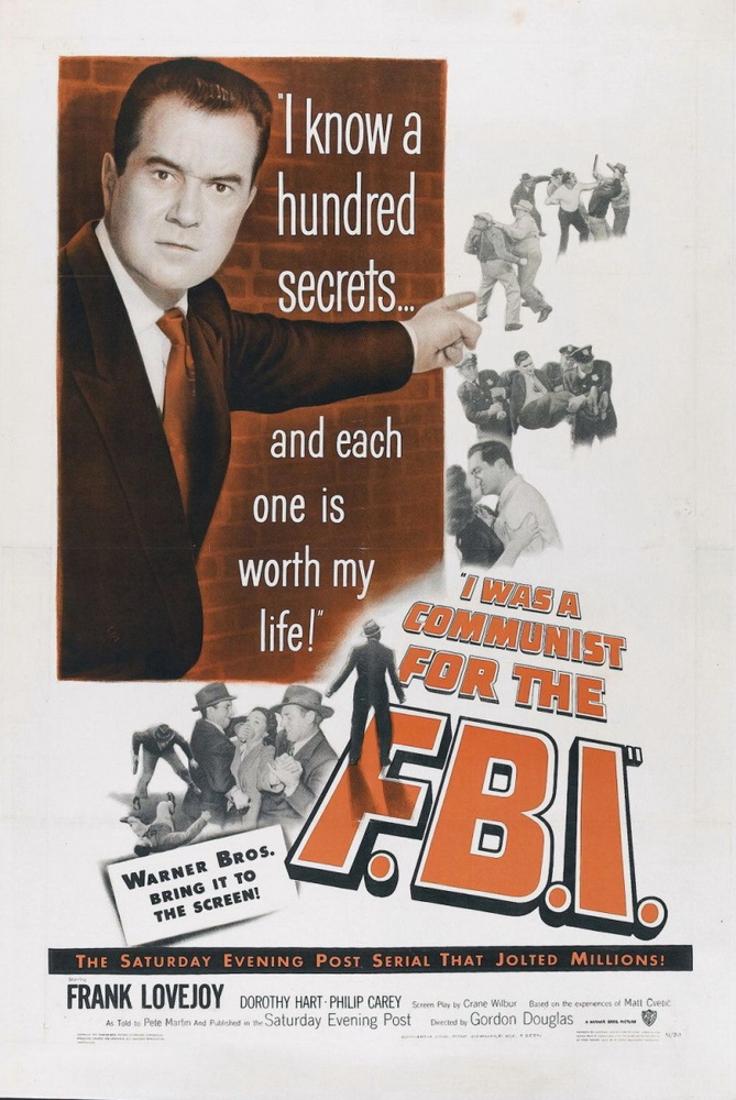Я был коммунистом для ФБР / I Was a Communist for the FBI (1951) отзывы. Рецензии. Новости кино. Актеры фильма Я был коммунистом для ФБР. Отзывы о фильме Я был коммунистом для ФБР