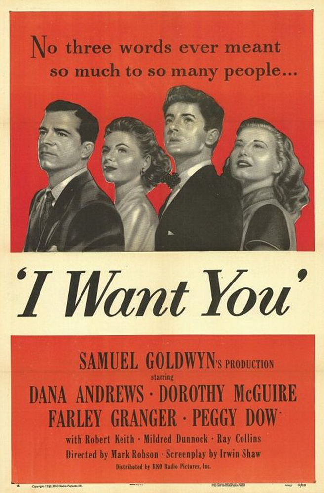Я хочу тебя / I Want You (1951) отзывы. Рецензии. Новости кино. Актеры фильма Я хочу тебя. Отзывы о фильме Я хочу тебя