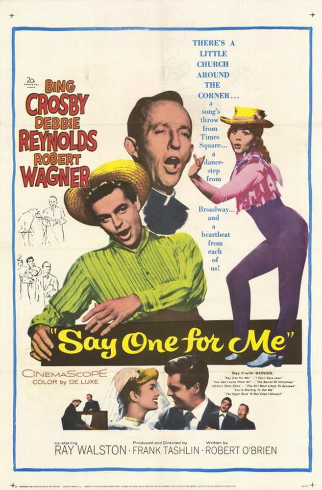 Скажи лишь одно для меня / Say One for Me (1959) отзывы. Рецензии. Новости кино. Актеры фильма Скажи лишь одно для меня. Отзывы о фильме Скажи лишь одно для меня