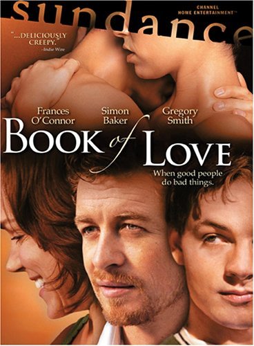 Анатомия страсти / Book of Love (2004) отзывы. Рецензии. Новости кино. Актеры фильма Анатомия страсти. Отзывы о фильме Анатомия страсти