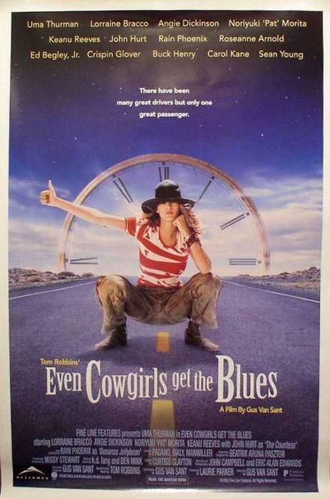 Даже девушки-ковбои иногда грустят / Even Cowgirls Get the Blues (1993) отзывы. Рецензии. Новости кино. Актеры фильма Даже девушки-ковбои иногда грустят. Отзывы о фильме Даже девушки-ковбои иногда грустят