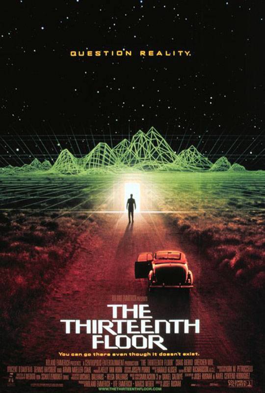 Тринадцатый этаж / The Thirteenth Floor (1999) отзывы. Рецензии. Новости кино. Актеры фильма Тринадцатый этаж. Отзывы о фильме Тринадцатый этаж