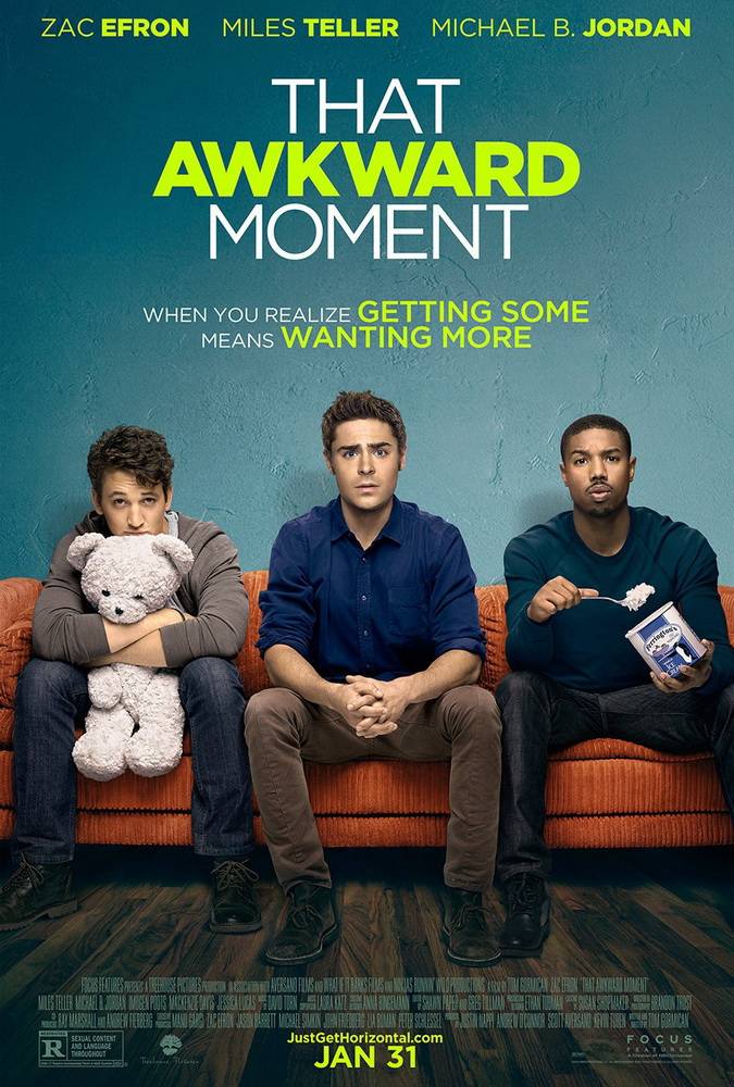 Этот неловкий момент / That Awkward Moment (2014) отзывы. Рецензии. Новости кино. Актеры фильма Этот неловкий момент. Отзывы о фильме Этот неловкий момент