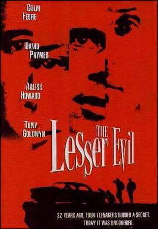 Меньшее зло / The Lesser Evil (1998) отзывы. Рецензии. Новости кино. Актеры фильма Меньшее зло. Отзывы о фильме Меньшее зло