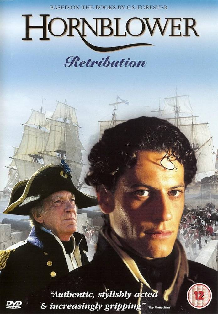 Лейтенант Хорнблауэр: Возмездие / Hornblower: Retribution (2001) отзывы. Рецензии. Новости кино. Актеры фильма Лейтенант Хорнблауэр: Возмездие. Отзывы о фильме Лейтенант Хорнблауэр: Возмездие