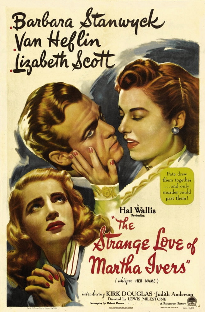 Странная любовь Марты Айверс / The Strange Love of Martha Ivers (1946) отзывы. Рецензии. Новости кино. Актеры фильма Странная любовь Марты Айверс. Отзывы о фильме Странная любовь Марты Айверс