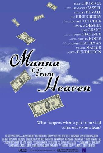 Манна небесная / Manna from Heaven (2002) отзывы. Рецензии. Новости кино. Актеры фильма Манна небесная. Отзывы о фильме Манна небесная