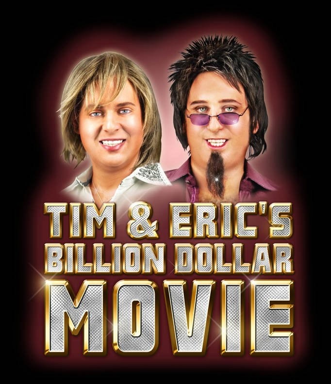 Фильм на миллиард долларов Тима и Эрика: постер N85484