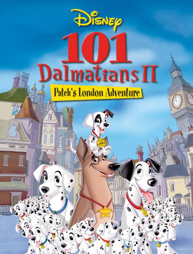 101 далматинец 2:  Приключения Патча в Лондоне: постер N86465