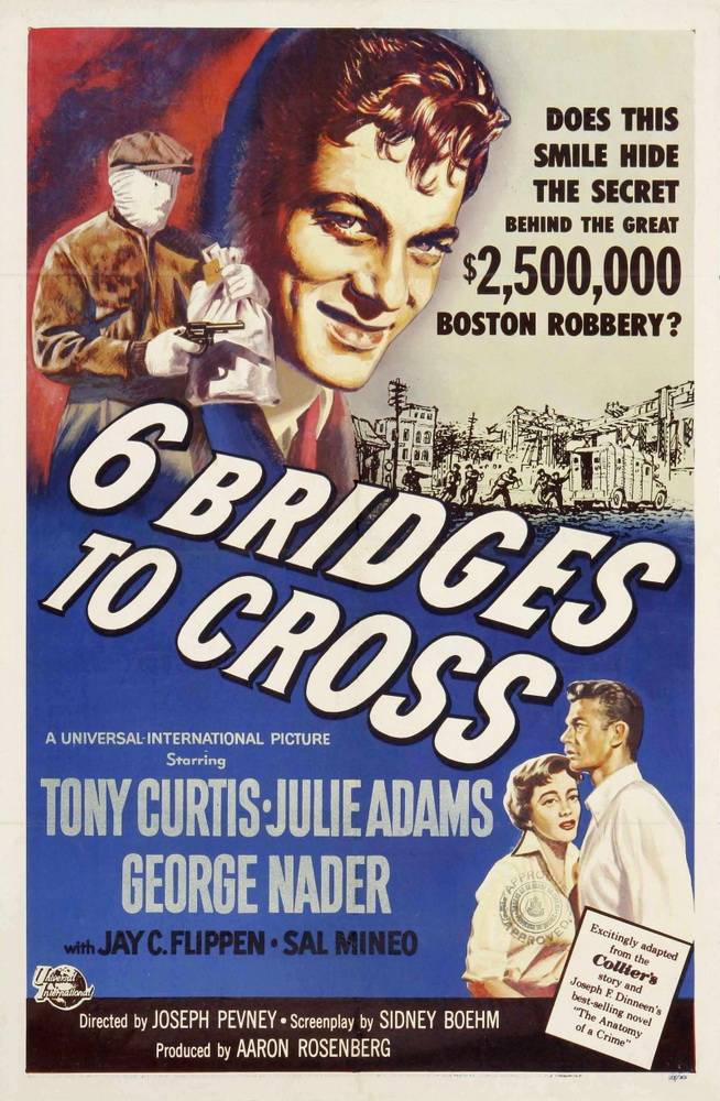 Пересечь шесть мостов / Six Bridges to Cross (1955) отзывы. Рецензии. Новости кино. Актеры фильма Пересечь шесть мостов. Отзывы о фильме Пересечь шесть мостов