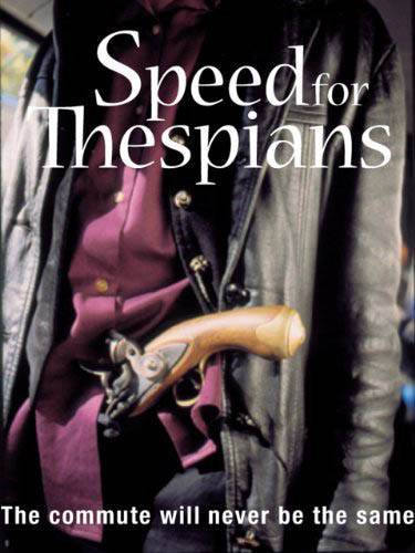 Темп для трагических актеров / Speed for Thespians (2000) отзывы. Рецензии. Новости кино. Актеры фильма Темп для трагических актеров. Отзывы о фильме Темп для трагических актеров