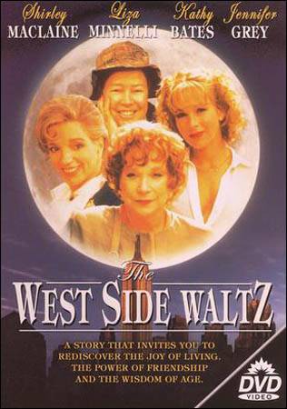 Вестсайдский вальс / The West Side Waltz (1995) отзывы. Рецензии. Новости кино. Актеры фильма Вестсайдский вальс. Отзывы о фильме Вестсайдский вальс