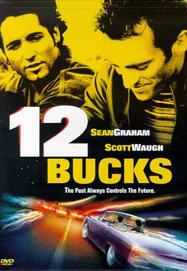 12 баксов / 12 Bucks (1998) отзывы. Рецензии. Новости кино. Актеры фильма 12 баксов. Отзывы о фильме 12 баксов