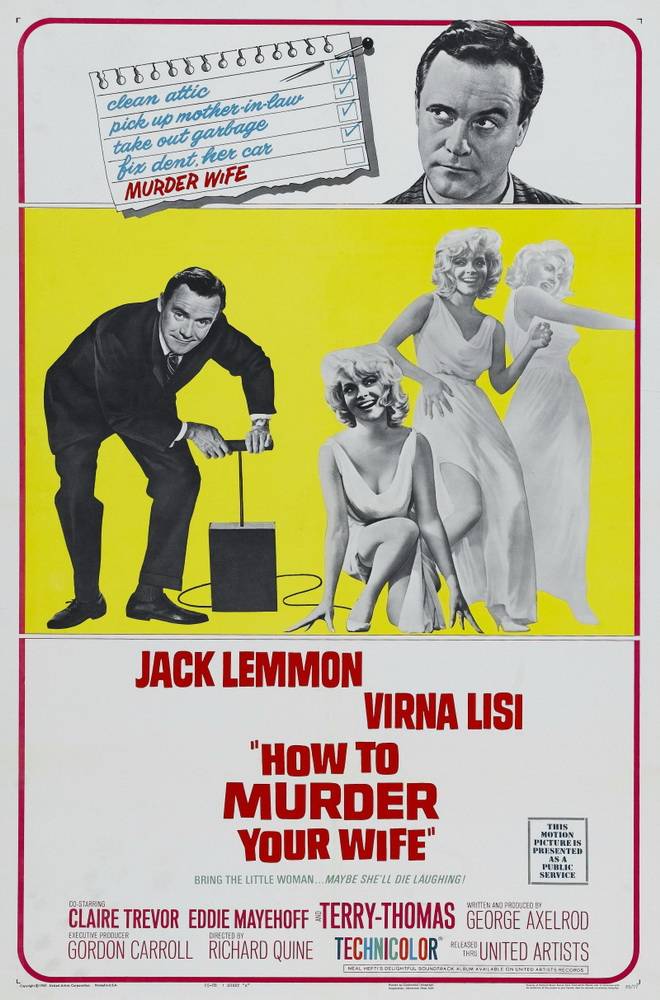 Как пришить свою женушку / How to Murder Your Wife (1965) отзывы. Рецензии. Новости кино. Актеры фильма Как пришить свою женушку. Отзывы о фильме Как пришить свою женушку