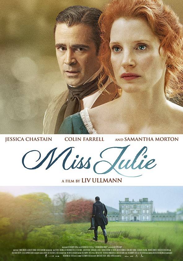 Мисс Джули / Miss Julie (2014) отзывы. Рецензии. Новости кино. Актеры фильма Мисс Джули. Отзывы о фильме Мисс Джули