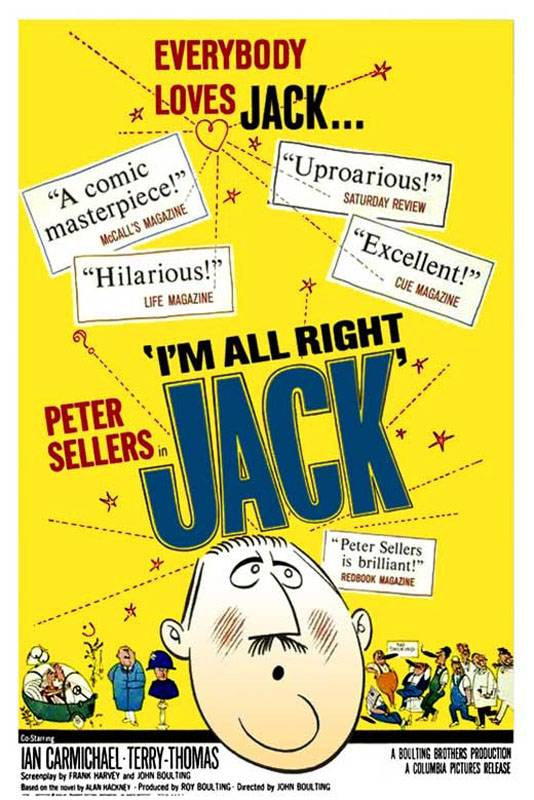 Все в порядке Джэк / I`m All Right Jack (1959) отзывы. Рецензии. Новости кино. Актеры фильма Все в порядке Джэк. Отзывы о фильме Все в порядке Джэк