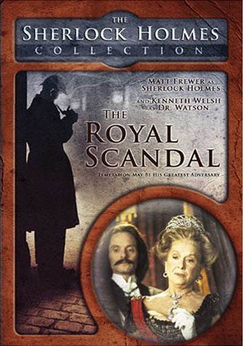 Шерлок Холмс и доктор Ватсон: Королевский скандал / The Royal Scandal (2001) отзывы. Рецензии. Новости кино. Актеры фильма Шерлок Холмс и доктор Ватсон: Королевский скандал. Отзывы о фильме Шерлок Холмс и доктор Ватсон: Королевский скандал