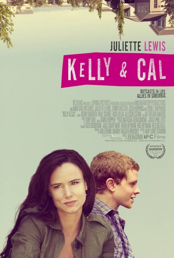 Келли и Кэл / Kelly & Cal (2014) отзывы. Рецензии. Новости кино. Актеры фильма Келли и Кэл. Отзывы о фильме Келли и Кэл