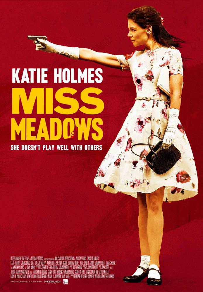 Мисс Медоуз / Miss Meadows (2014) отзывы. Рецензии. Новости кино. Актеры фильма Мисс Медоуз. Отзывы о фильме Мисс Медоуз