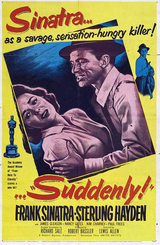 Внезапный / Suddenly (1954) отзывы. Рецензии. Новости кино. Актеры фильма Внезапный. Отзывы о фильме Внезапный