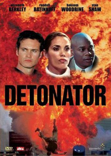Детонатор / Detonator (2003) отзывы. Рецензии. Новости кино. Актеры фильма Детонатор. Отзывы о фильме Детонатор