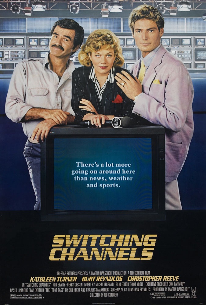 Переключая каналы / Switching Channels (1988) отзывы. Рецензии. Новости кино. Актеры фильма Переключая каналы. Отзывы о фильме Переключая каналы