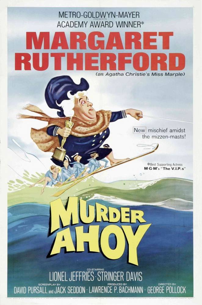 Эй, убийство! / Murder Ahoy (1964) отзывы. Рецензии. Новости кино. Актеры фильма Эй, убийство!. Отзывы о фильме Эй, убийство!